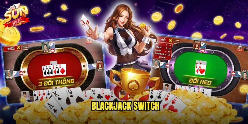Blackjack Switch