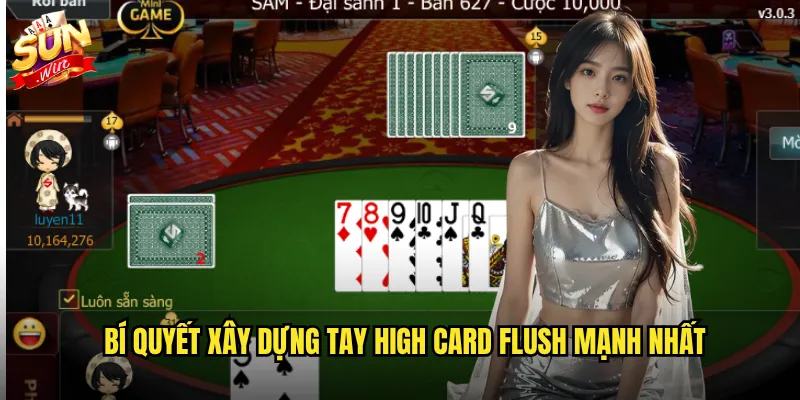 High Card Flush sunwin - Săn sảnh lớn nhận thưởng khủng mỗi ngày 3 Bí quyết xây dựng tay High Card Flush mạnh nhất