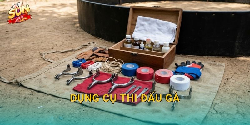 Dụng Cụ Thi Đấu Gà Sunwin – Trang Bị Đầy Đủ Trước Khi Bước Vào Đấu Trường