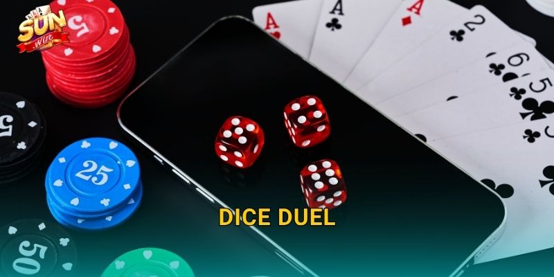 Dice Duel Sunwin – Cuộc Đọ Sức Xúc Xắc Kịch Tính Đầy Hồi Hộp 1 Dice Duel Sunwin – Cuộc Đọ Sức Xúc Xắc Kịch Tính Đầy Hồi Hộp